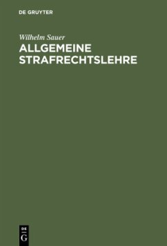 Allgemeine Strafrechtslehre - Sauer, Wilhelm