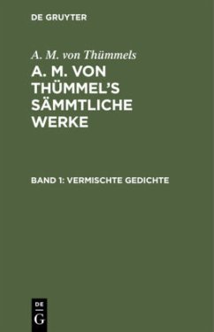 Vermischte Gedichte - Thümmels, A. M. von