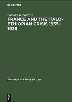 France and the Italo-Ethiopian crisis 1935¿1936 - Laurens, Franklin D.