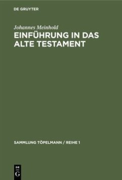 Einführung in das Alte Testament - Meinhold, Johannes