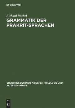Grammatik der Prakrit-Sprachen - Pischel, Richard