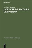 L¿oeuvre de Jacques de Baisieux