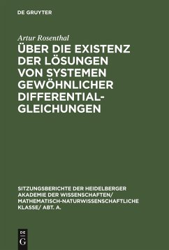 Über die Existenz der Lösungen von Systemen gewöhnlicher Differentialgleichungen - Rosenthal, Artur