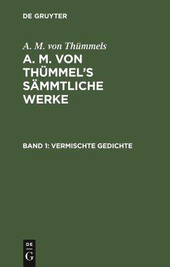 Vermischte Gedichte - Thümmels, A. M. von
