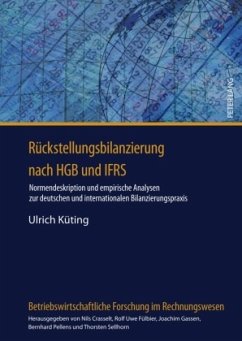 Rückstellungsbilanzierung nach HGB und IFRS - Küting, Ulrich