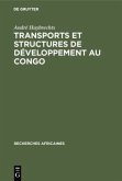 Transports et structures de développement au Congo