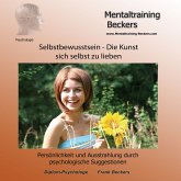 Selbstbewusstsein - Die Kunst sich selbst zu lieben (MP3-Download)