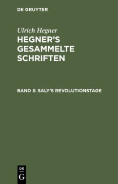 Saly's Revolutionstage - Hegner, Ulrich