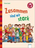 Zusammen sind wir stark