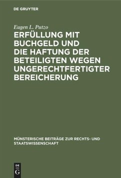 Erfüllung mit Buchgeld und die Haftung der Beteiligten wegen ungerechtfertigter Bereicherung - Putzo, Eugen L.