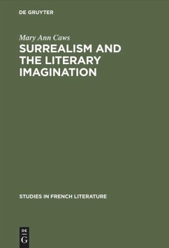 Surrealism and the literary imagination - Caws, Mary Ann