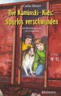 Die Kaminski-Kids - Spurlos verschwunden - Meier, Carlo