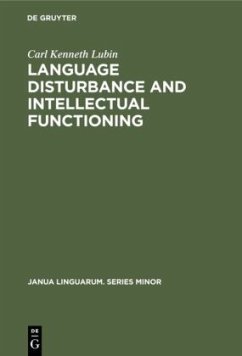 Language disturbance and intellectual functioning - Lubin, Carl Kenneth