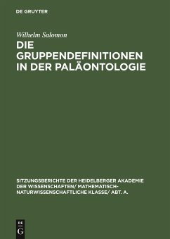 Die Gruppendefinitionen in der Paläontologie - Salomon, Wilhelm