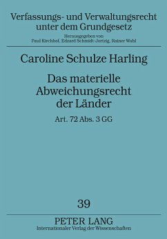 Das materielle Abweichungsrecht der Länder - Schulze Harling, Caroline