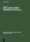 Der Aufklärer Friedrich Nicolai