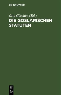 Die goslarischen Statuten