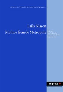 Mythos fremde Metropole - Nissen, Laila