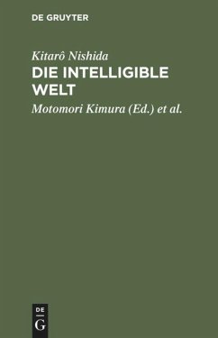 Die intelligible Welt - Nishida, Kitarô