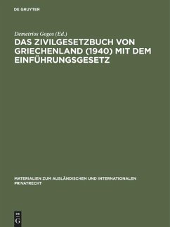 Das Zivilgesetzbuch von Griechenland (1940) mit dem Einführungsgesetz