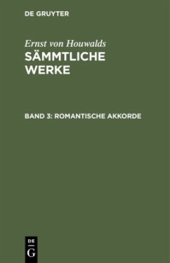 Romantische Akkorde - Houwald, Ernst von