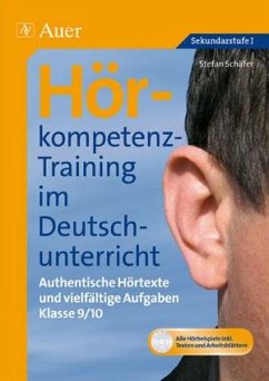 Hörkompetenz-Training im Deutschunterricht - Schäfer, Stefan