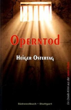 Operntod - Ostertag, Heiger