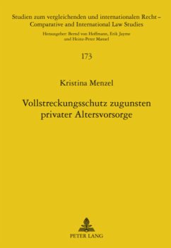 Vollstreckungsschutz zugunsten privater Altersvorsorge - Menzel, Kristina