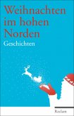 Weihnachten im hohen Norden Weihnachten im hohen Norden