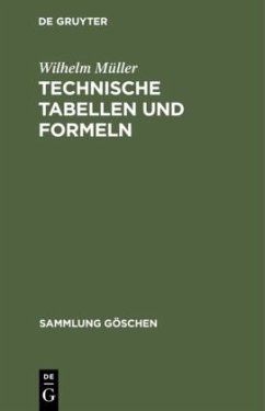 Technische Tabellen und Formeln - Müller, Wilhelm