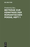 Beiträge zur Kenntniß der romantischen Poesie, Heft 1