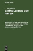 Die quantitative Physik oder Grundlehren der festen, tropfbarflüssigen und gasförmigen Körper