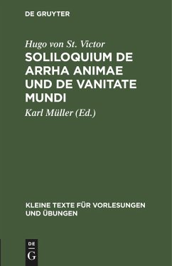 Soliloquium de arrha animae und De vanitate mundi