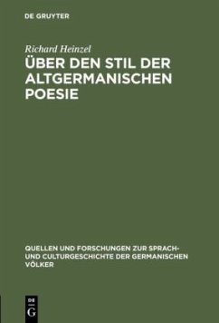 Über den Stil der altgermanischen Poesie - Heinzel, Richard
