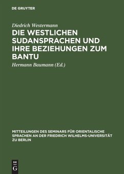 Die westlichen Sudansprachen und ihre Beziehungen zum Bantu - Westermann, Diedrich