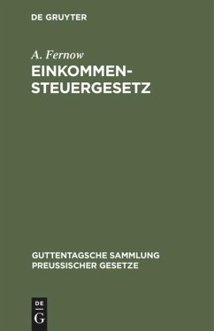 Einkommensteuergesetz - Fernow, A.