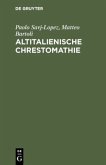 Altitalienische Chrestomathie