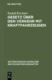 Gesetz über den Verkehr mit Kraftfahrzeugen