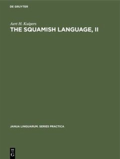 The Squamish language, II - Kuipers, Aert H.