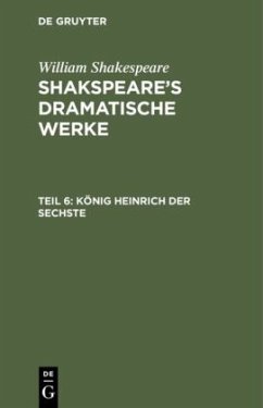 König Heinrich der Sechste - Shakespeare, William