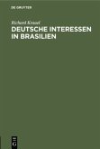 Deutsche Interessen in Brasilien