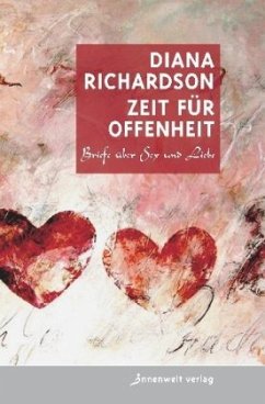 Zeit für Offenheit - Richardson, Diana
