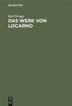 Das Werk von Locarno - Strupp, Karl