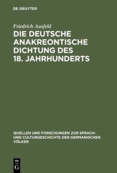 Die deutsche anakreontische Dichtung des 18. Jahrhunderts - Ausfeld, Friedrich