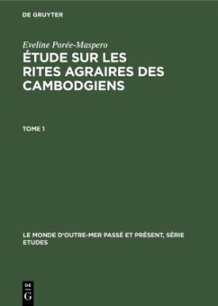 Étude sur les rites agraires des Cambodgiens - Porée-Maspero, Eveline