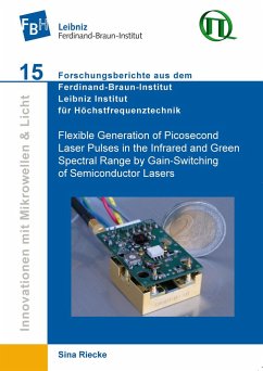 Flexible Generation of Picosecond Laser Pulses in the Infrared and Green Spectral Range by Gain-Switching of Semiconductor Lasers - Riecke, Sina