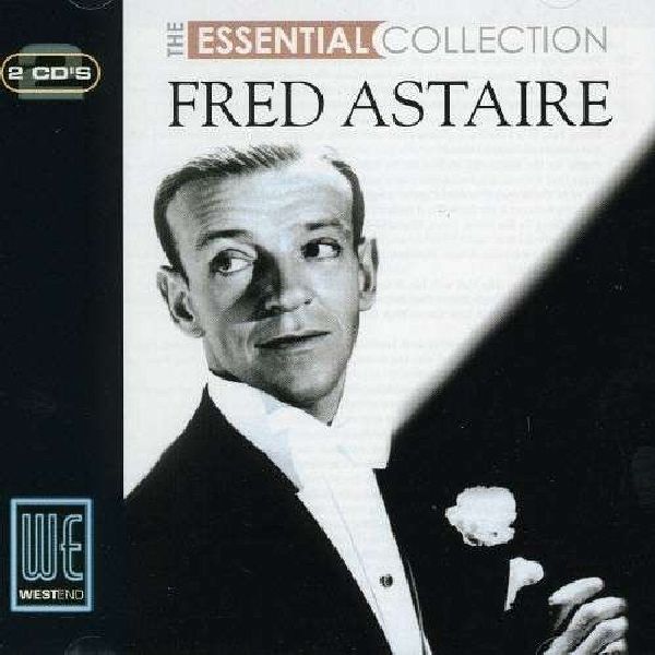 Astaire - Essential Collection