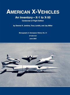 American X-Vehicles - Jenkins, Dennis R.; Tony Landis; Nasa History Division