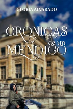 Cronicas de Un Mendigo - Alvarado, Gloria