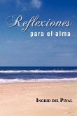 Reflexiones para el alma Reflexiones para el alma